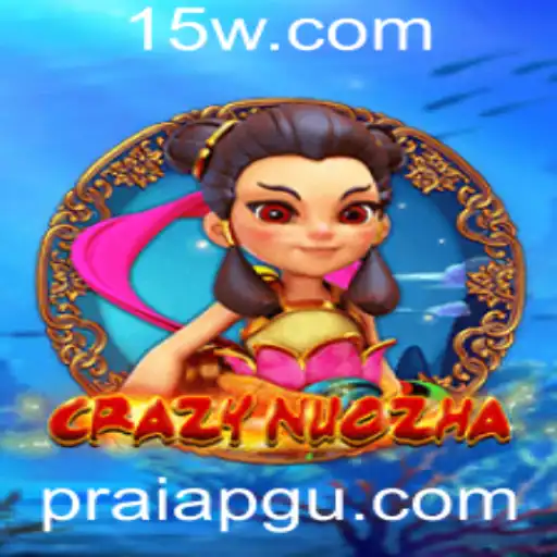CrazyNuoZha: Uma Experiência de Jogo Inovadora com Elementos de Estratégia